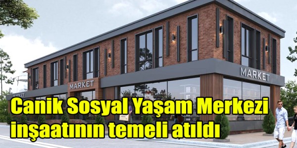 Canik Sosyal Yaşam Merkezi inşaatının temeli atıldı
