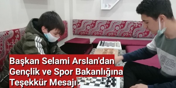 Başkan Selami Arslan'dan Gençlik ve Spor Bakanlığına Teşekkür Mesajı