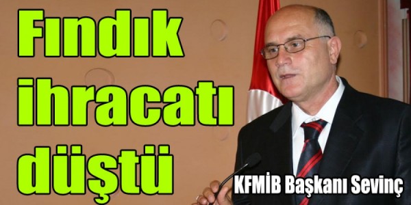 Fındık ihracatı düştü