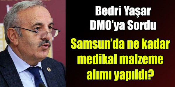 Samsun’da ne kadar medikal malzeme alımı yapıldı