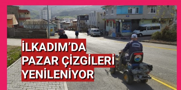 İLKADIM’DA PAZAR ÇİZGİLERİ YENİLENİYOR