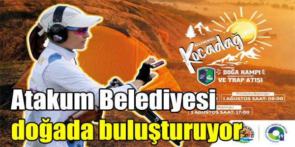 Atakum Belediyesi doğada buluşturuyor