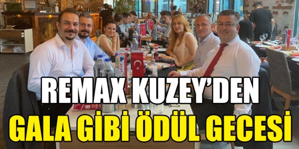 REMAX KUZEY’DEN GALA GİBİ ÖDÜL GECESİ