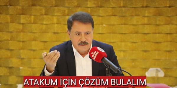 CEMİL DEVECİ ATAKUM İÇİN ÇÖZÜM BULALIM