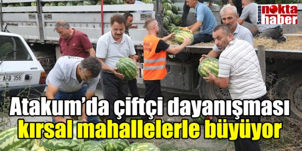 Atakum’da çiftçi dayanışması kırsal mahallelerle büyüyor
