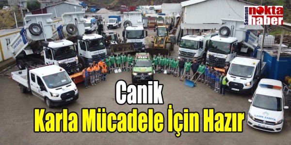 Canik Karla Mücadele İçin Hazır