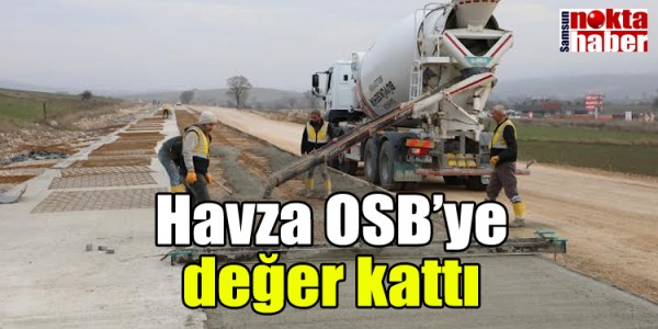 Havza OSB’ye değer kattı