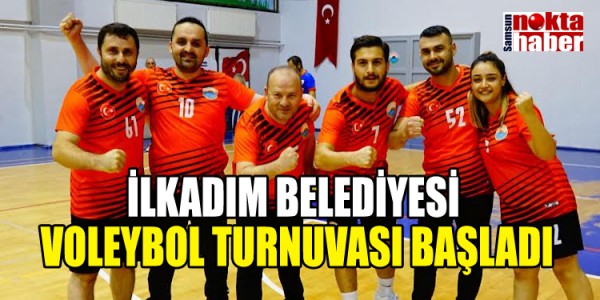 İLKADIM BELEDİYESİ BİRİMLER ARASI VOLEYBOL TURNUVASI BAŞLADI