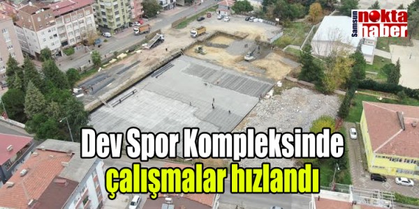 Dev Spor Kompleksinde çalışmalar hızlandı