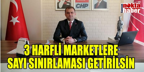 3 HARFLİ MARKETLERE SAYI SINIRLAMASI GETİRİLSİN