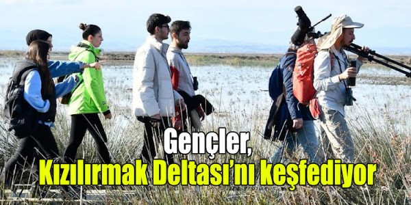Gençler, Kızılırmak Deltası’nı keşfediyor