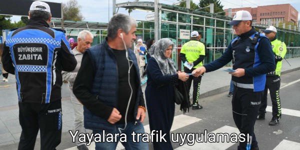 Yayalara trafik uygulaması
