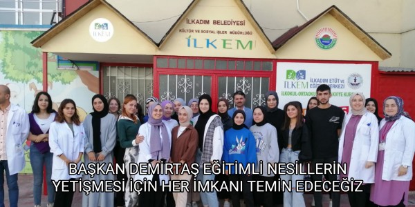 BAŞKAN DEMİRTAŞ EĞİTİMLİ NESİLLERİN YETİŞMESİ İÇİN HER İMKANI TEMİN EDECEĞİZ
