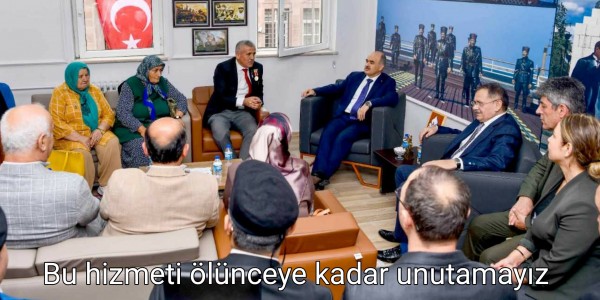 Bu hizmeti ölünceye kadar unutamayız