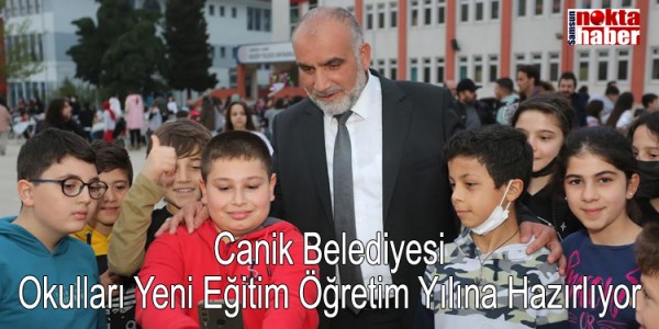 Canik Belediyesi Okulları Yeni Eğitim Öğretim Yılına Hazırlıyor
