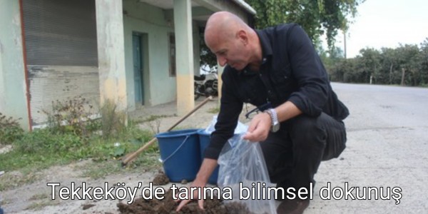 Tekkeköy’de tarıma bilimsel dokunuş