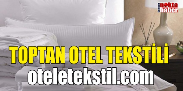 TOPTAN OTEL TEKSTİLİ -oteletekstil.com