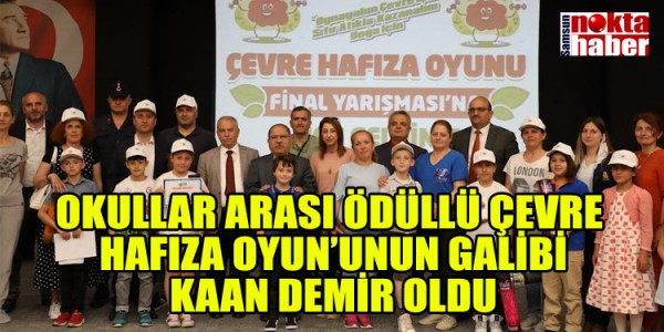 OKULLAR ARASI ÖDÜLLÜ ÇEVRE HAFIZA OYUN’UNUN GALİBİ KAAN DEMİR OLDU
