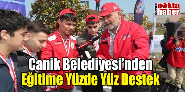 Canik Belediyesi’nden Eğitime Yüzde Yüz Destek