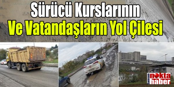 Sürücü Kurslarının Ve Vatandaşların Yol Çilesi