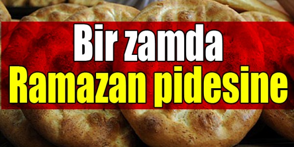 Bir zamda Ramazan pidesine