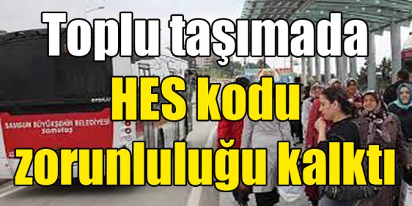 Toplu taşımada HES kodu zorunluluğu kalktı