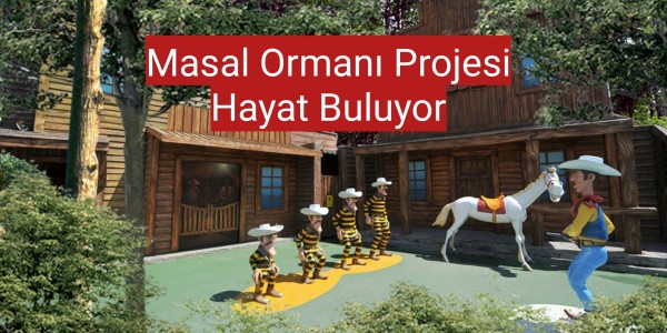 Masal Ormanı Projesi Hayat Buluyor
