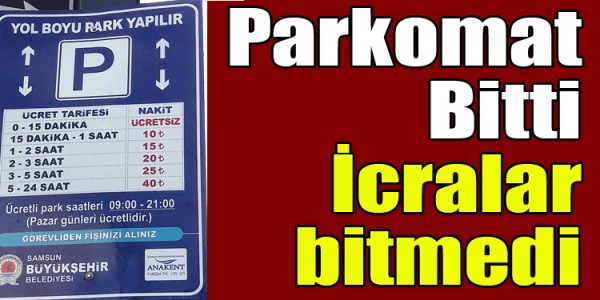 Parkomat Bitti İcralar bitmedi
