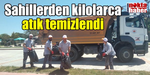 Sahillerden kilolarca atık temizlendi