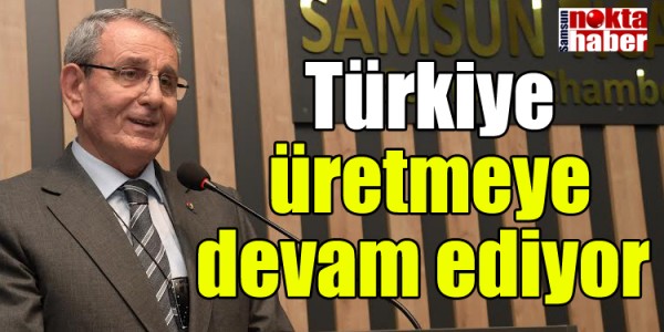 Türkiye üretmeye devam ediyor 