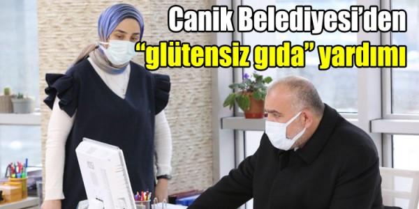 Canik Belediyesi’den “glütensiz gıda” yardımı