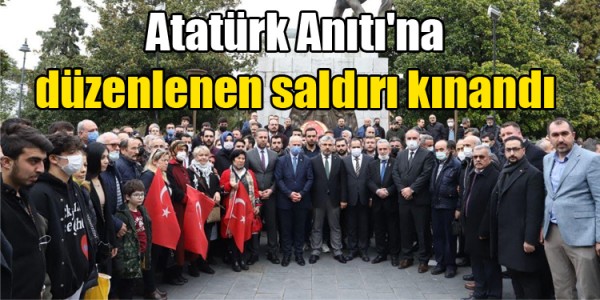 Atatürk Anıtı'na düzenlenen saldırı kınandı.