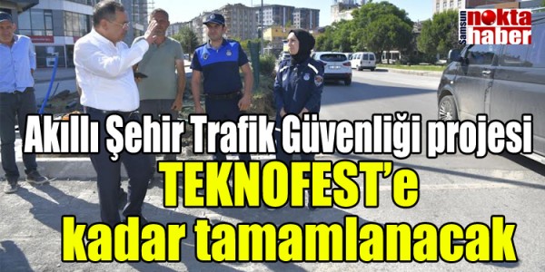 Başkan Demir: TEKNOFEST’e kadar tamamlanacak