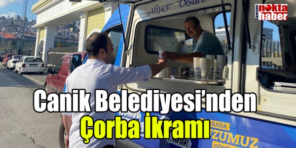 Canik Belediyesi’nden  Çorba İkramı 