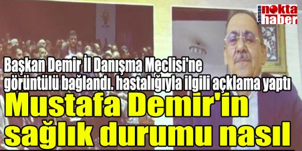 Mustafa Demir'in sağlık durumu nasıl