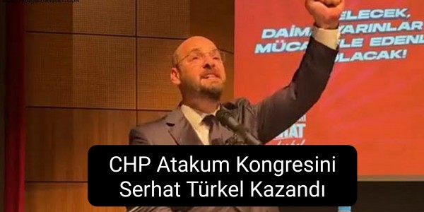 CHP Atakum Kongresini Serhat Türkel Kazandı