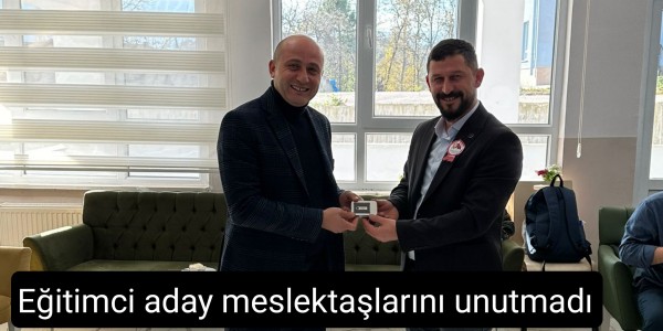 Eğitimci aday meslektaşlarını unutmadı.ç