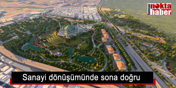 Sanayi dönüşümünde sona doğru 