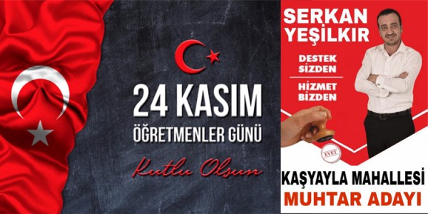 Kaşyayla Mahallesi Muhtar Adayı Serkan Yeşilkır 24 Kasım Öğretmenler Günü'nü kutladı
