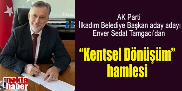 İLKADIM’DA İLK ADIM, KENTSEL DÖNÜŞÜM