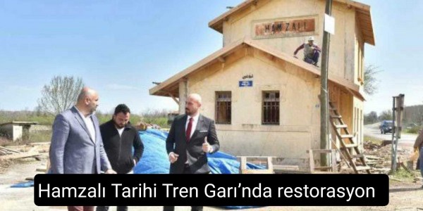 Hamzalı Tarihi Tren Garı’nda restorasyon