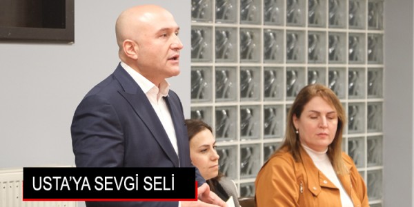USTA’YA SEVGİ SELİ