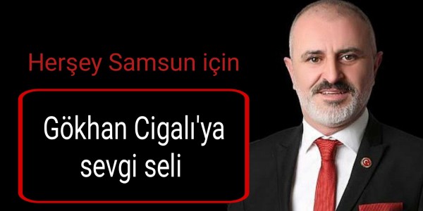 Gökhan Cigalı'ya sevgi seli
