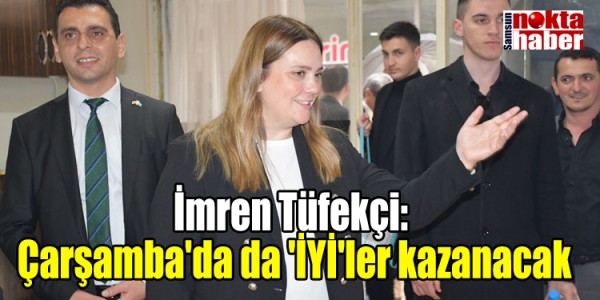 İmren Tüfekçi: Çarşamba'da da 'İYİ'ler kazanacak