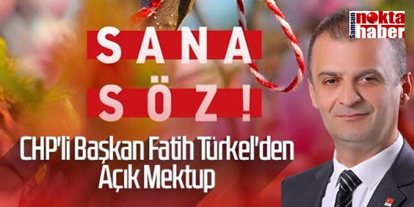 CHP'li Başkan Fatih Türkel'den Açık Mektup