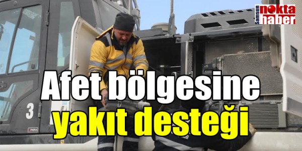 Afet bölgesine yakıt desteği