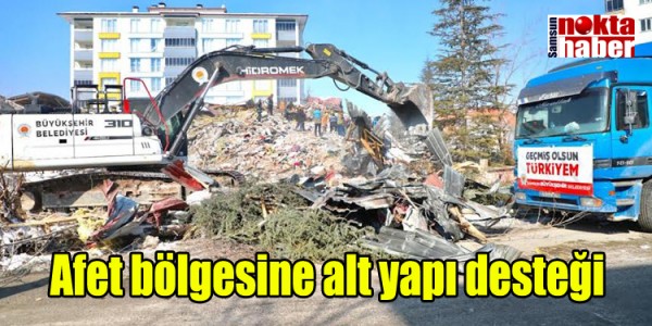 Afet bölgesine alt yapı desteği