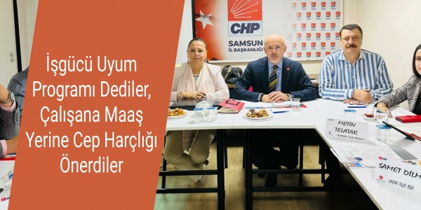 İşgücü Uyum Programı Dediler, Çalışana Maaş Yerine Cep Harçlığı Önerdiler