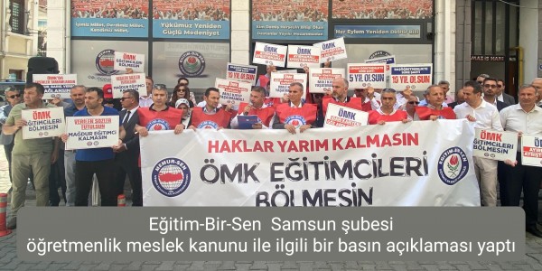 Eğitim-Bir-Sen  Samsun şubesi öğretmenlik meslek kanunu ile ilgili bir basın açıklaması yaptı 