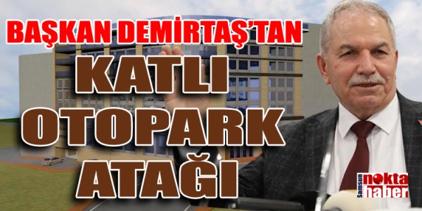 İLKADIM’DA OTOPARK SORUNUNA SON VERECEK DEV PROJE